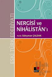 Nergisi ve Nihalistan’ı