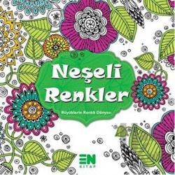 Neşeli Renkler Büyüklerin Renkli Dünyası