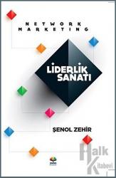 Network Marketing Liderlik Sanatı