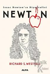 Newton - Isaac Newton’ın Biyografisi