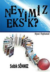 Neyimiz Eksik?