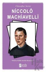 Niccolo Machiavelli Modern Politik Teorinin Kurucusu