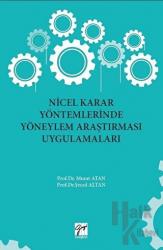 Nicel Karar Yöntemlerinde Yöneylem Araştırması Uygulamaları