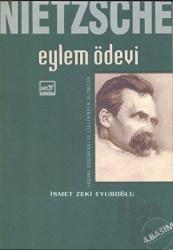 Nietzsche: Eylem Ödevi