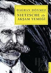 Nietzsche ile Akşam Yemeği