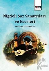 Niğdeli Saz Sanatçıları ve Eserleri