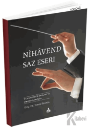 Nihavend Saz Eseri Türk Müziği Sazları ve Orkestrası İçin