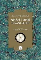 Niyazi-i Mısri Divanı Şerhi