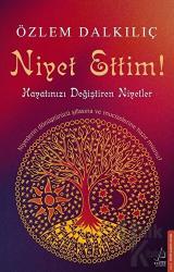 Niyet Ettim!