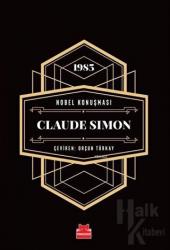 Nobel Konuşması -  Claude Simon (Ciltli)