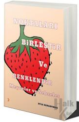 Noktaları Birleştir ve Renklendir: Meyve ve Sebzeler