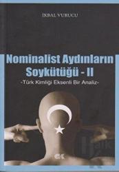 Nominalist Aydınların Soykütüğü 2 Türk Kimliği Eksenli Bir Analiz