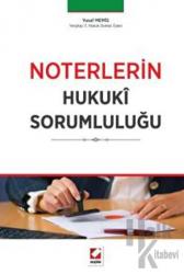 Noterlerin Hukukî Sorumluluğu (Ciltli)