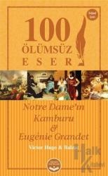 Notre Dame'ın Kamburu - Eugenie Grandet 100 Ölümsüz Eser