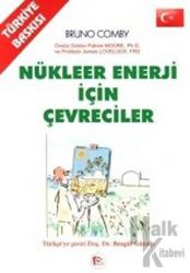 Nükleer Enerji İçin Çevreciler