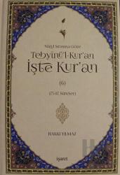 Nüzu Sırasına Göre Tebyinü'l-Kur'an İşte Kur'an Cilt: 6 (Ciltli)