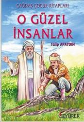 O Güzel İnsanlar