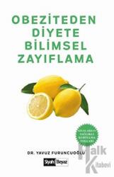 Obeziteden Diyete Bilimsel Zayıflama