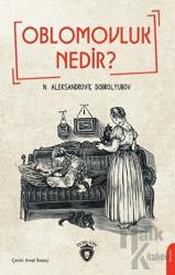 Oblomovluk Nedir ?