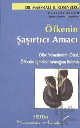 Öfkenin Şaşırtıcı Amacı