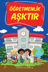 Öğretmenlik Aşktır