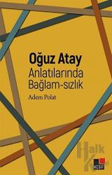 Oğuz Atay Anlatılarında Bağlam-sızlık