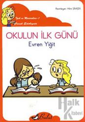 Okulun İlk Günü