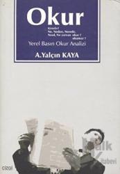 Okur Kimdir? Ne, Neden, Nerede, Nasıl, Ne Zaman Okur? Okumaz?