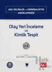 Olay Yeri İnceleme ve Kimlik Tespit – Cilt 2 (Ciltli)