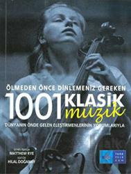 Ölmeden Önce Dinlemeniz Gereken 1001 Klasik Müzik