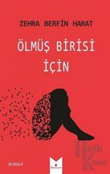 Ölmüş Birisi İçin