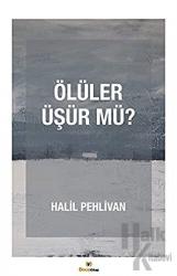 Ölüler Üşür mü?