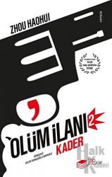 Ölüm İlanı 2: Kader