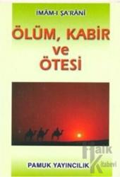 Ölüm, Kabir ve Ötesi (Kıyamet/002/P13)