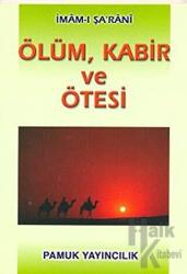 Ölüm, Kabir ve Ötesi (Kıyamet-003)