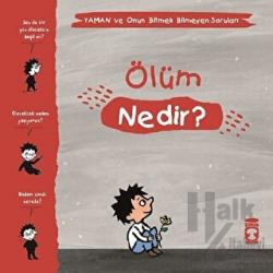 Ölüm Nedir? - Yaman ve Onun Bitmek Bilmeyen Soruları