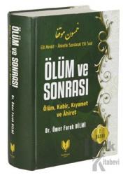 Ölüm ve Sonrası (Ciltli)