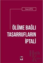 Ölüme Bağlı Tasarrufların İptali