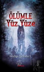 Ölümle Yüz yüze