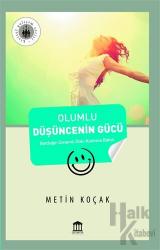 Olumlu Düşüncenin Gücü