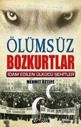 Ölümsüz Bozkurtlar