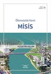 Ölümsüzlük Kenti Misis