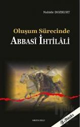 Oluşum Sürecinde Abbasi İhtilali