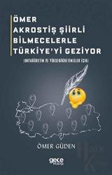 Ömer Akrostiş Şiirli Bilmecelerle Türkiye'yi Geziyor