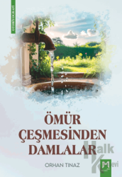 Ömür Çeşmesinden Damlalar