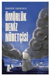 Ömürlük Deniz Nöbetçisi