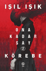 Ona Kadar Say 2 - Körebe