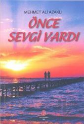 Önce Sevgi Vardı