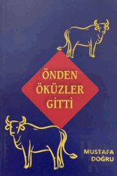 Önden Öküzler Gitti