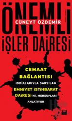 Önemli İşler Dairesi Derin Devletin Yeni Sahibi